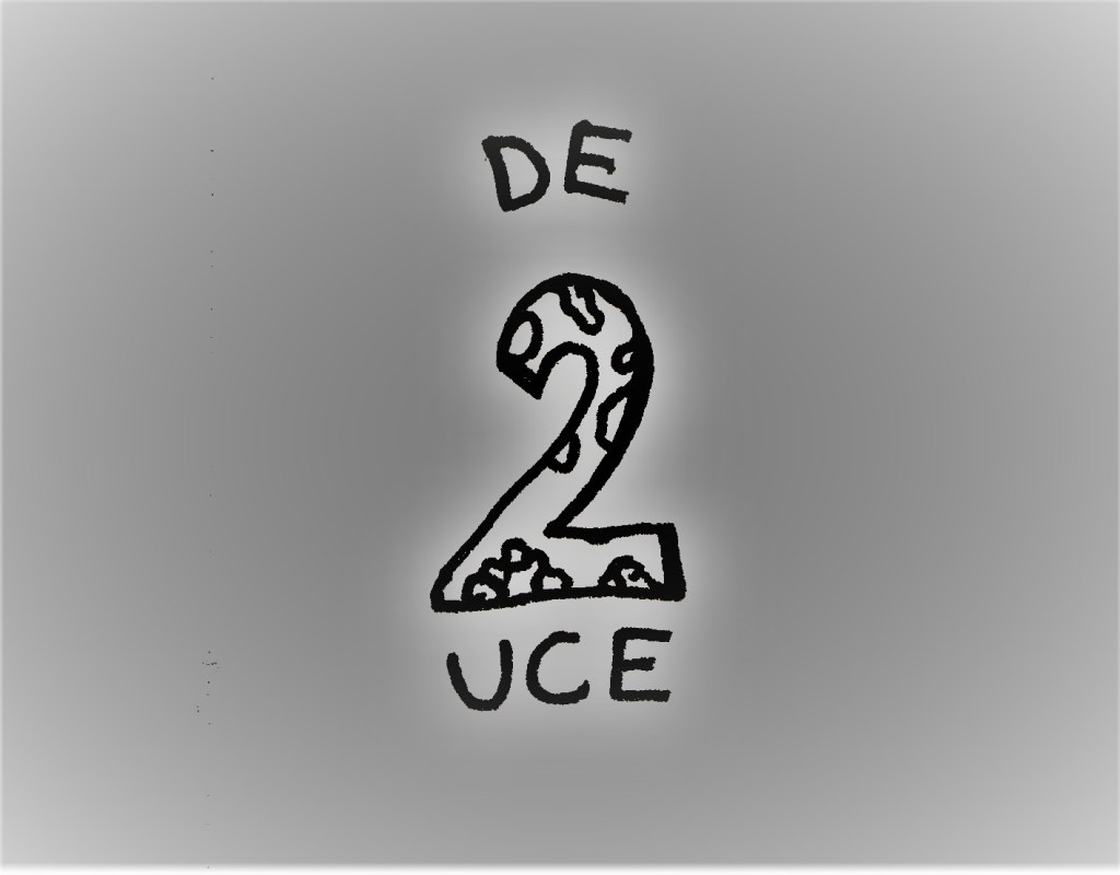 "Deuce" with a splotchy 2